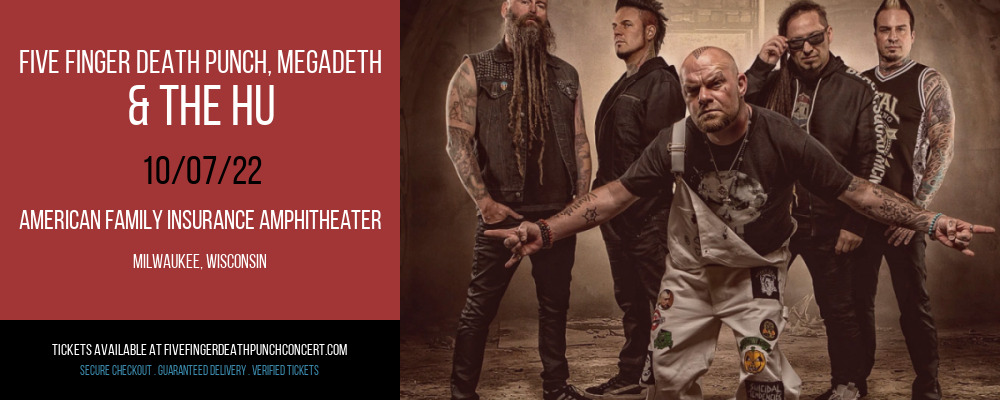 Five Finger Death Punch, Megadeth & The Hu at Five Finger Death Punch Concert Tickets